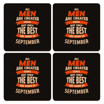 All men are created equal but only the best are born in September, ΣΕΤ x4 Σουβέρ ξύλινα τετράγωνα plywood (9cm)