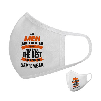 All men are created equal but only the best are born in September, Μάσκα υφασμάτινη υψηλής άνεσης παιδική (Δώρο πλαστική θήκη)