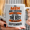   All men are created equal but only the best are born in September