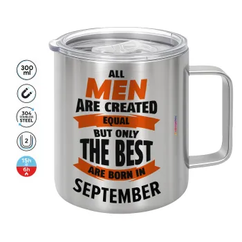 All men are created equal but only the best are born in September, Mug Stainless steel double wall 300ml
