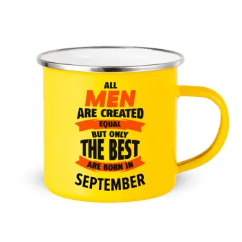 All men are created equal but only the best are born in September, Yellow Enamel Metallic Cup 360ml