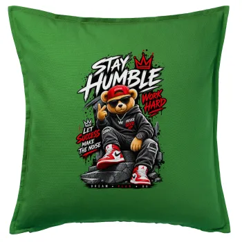 Stay Humble Bear, Sofa cushion Green 50x50cm includes filling