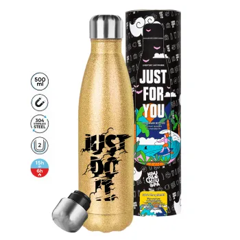 Just do it, Μεταλλικό παγούρι θερμός Glitter χρυσό (Stainless steel), διπλού τοιχώματος, 500ml