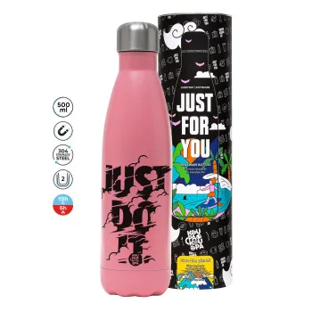 Just do it, Μεταλλικό παγούρι θερμός Ροζ Ματ (Stainless steel), διπλού τοιχώματος, 500ml