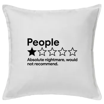 People One Star Rating Would Not Recommend, Sofa cushion White 50x50cm includes filling