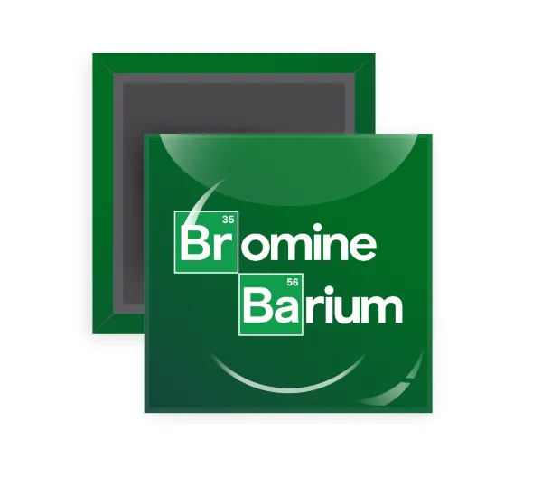 Breaking Bad Parody Bromine Barium — Τετράγωνο (5x5cm)