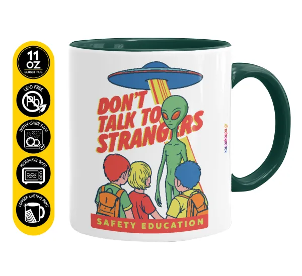 Don't Talk to Strangers — Mug colored green, ceramic, 330ml