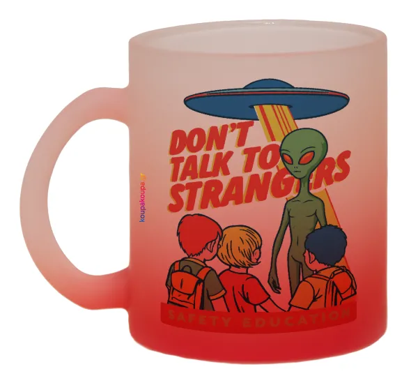 Don't Talk to Strangers — Two-tone glass mug with matte red base, 330ml