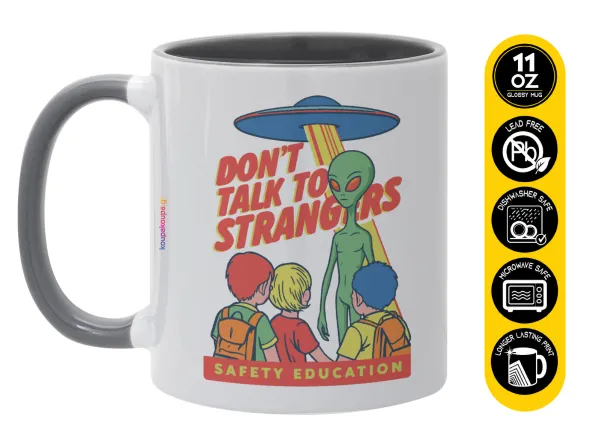 Don't Talk to Strangers — Mug colored grey, ceramic, 330ml