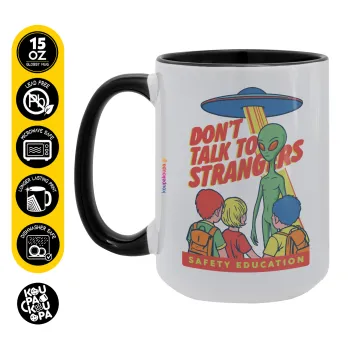 Don't Talk to Strangers, Alien, Κούπα Mega 15oz, κεραμική Μαύρη, 450ml