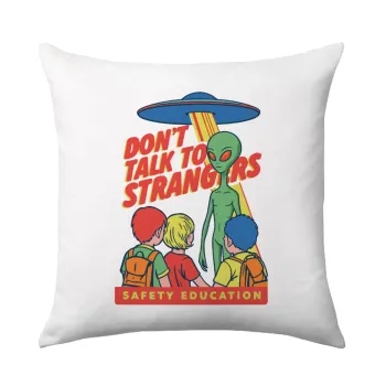 Don't Talk to Strangers, Alien, Μαξιλάρι καναπέ 40x40cm περιέχεται το  γέμισμα