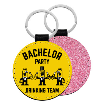 Bachelor Party Drinking Team, Μπρελόκ Δερματίνη, στρογγυλό ΡΟΖ (5cm)