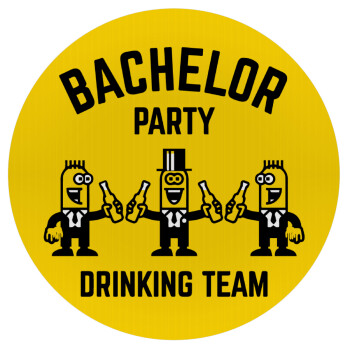 Bachelor Party Drinking Team, Mousepad Round 20cm