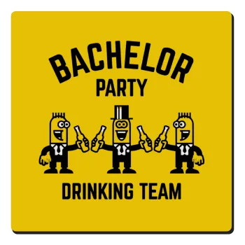 Bachelor Party Drinking Team, Τετράγωνο μαγνητάκι ξύλινο 6x6cm