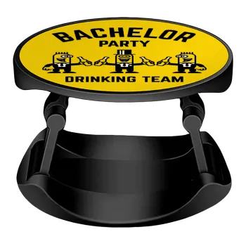Bachelor Party Drinking Team, Phone Holders Stand  Stand Βάση Στήριξης Κινητού στο Χέρι
