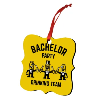 Bachelor Party Drinking Team, Christmas ornament polygon wooden 7.5cm