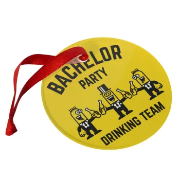 Bachelor Party Drinking Team, Christmas ornament glass 9cm