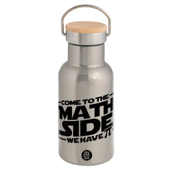 Come To The Math Side, Μεταλλικό παγούρι θερμός (Stainless steel) Ασημένιο με ξύλινο καπακι (bamboo), διπλού τοιχώματος, 350ml