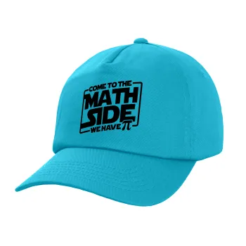 Come To The Math Side, Adult Baseball Cap, 100% Cotton, Blue (COTTON, ADULT, UNISEX, ONE SIZE)
