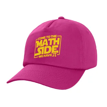 Come To The Math Side, Καπέλο Ενηλίκων Baseball, 100% Βαμβακερό,  Φούξια,(purple) (ΒΑΜΒΑΚΕΡΟ, ΕΝΗΛΙΚΩΝ, UNISEX, ONE SIZE)