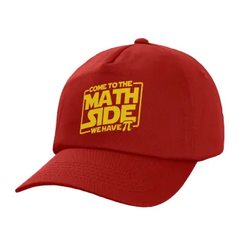 Come To The Math Side, Adult Baseball Cap, 100% Cotton, Red (COTTON, ADULT, UNISEX, ONE SIZE)