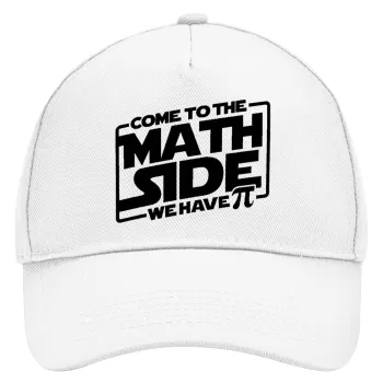 Come To The Math Side, Καπέλο Ενηλίκων Baseball, Drill, Λευκό (100% ΒΑΜΒΑΚΕΡΟ, ΕΝΗΛΙΚΩΝ, UNISEX, ONE SIZE)
