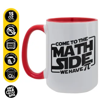 Come To The Math Side, Κούπα Mega 15oz, κεραμική Κόκκινη, 450ml