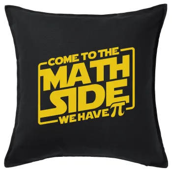 Come To The Math Side, Sofa cushion black 50x50cm includes filling