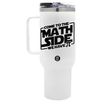 Come To The Math Side, Mega Stainless steel Tumbler with lid, double wall 1,2L