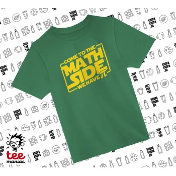 Come To The Math Side, GREEN childrens T-Shirt made of 100% cotton, for every day. Vegan & OEKO-TEX certified.