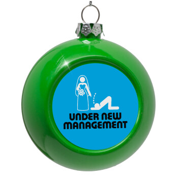 Under new Management, Green Christmas tree ornament bauble 8cm