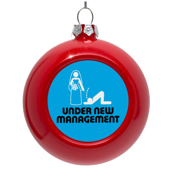 Under new Management, Red Christmas tree ornament bauble 8cm