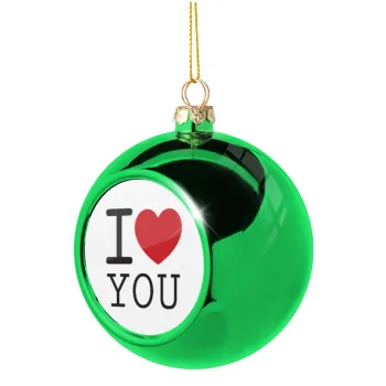 I Love you classic, Green Christmas tree ornament ball 8cm