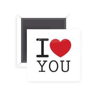 I Love you classic, Μαγνητάκι ψυγείου τετράγωνο διάστασης 5x5cm