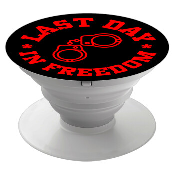 Last day in freedom, Phone Holders Stand  White Hand-held Mobile Phone Holder