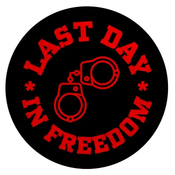 Last day in freedom, Επιφάνεια κοπής γυάλινη στρογγυλή (30cm)