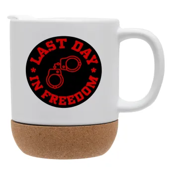 Last day in freedom, Ceramic coffee mug Cork (MAT), 330ml