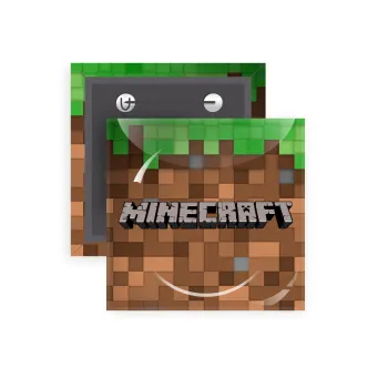Minecraft dirt, Κονκάρδα παραμάνα τετράγωνη 5x5cm