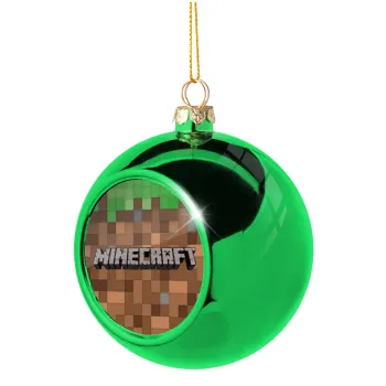 Minecraft dirt, Στολίδι Χριστουγεννιάτικη μπάλα δένδρου Πράσινη 8cm
