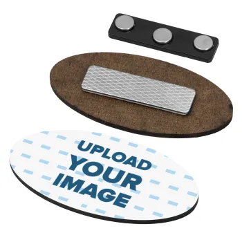 Το δικό σου σχέδιο, Name Tags/Badge Ξύλινο οβάλ με μαγνήτη ασφαλείας (75x40mm)