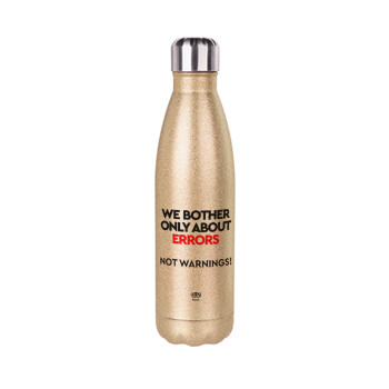 We bother only about errors, not warnings, Glitter gold stainless steel thermos bottle, double-walled, 500ml