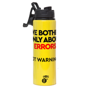 We bother only about errors, not warnings, Metallic water bottle with safety lid, 850ml aluminum