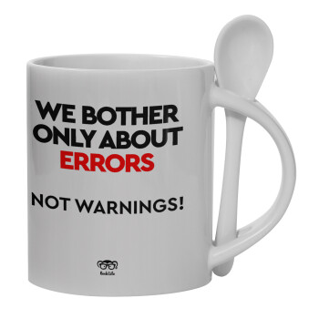 We bother only about errors, not warnings, Κούπα, κεραμική με κουταλάκι, 330ml (1 τεμάχιο)