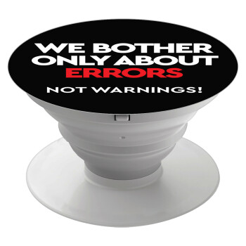 We bother only about errors, not warnings, Phone Holders Stand  White Hand-held Mobile Phone Holder