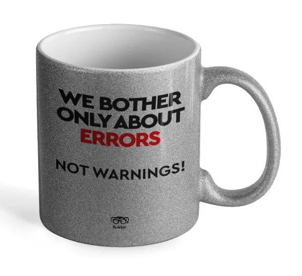 We bother only about errors — Silver glitter mug that sparkles, ceramic, 330ml