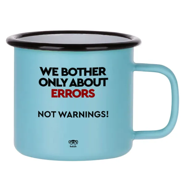 We bother only about errors — Metal enamel mug, matte light blue, 360ml