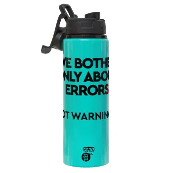 We bother only about errors, not warnings, Metallic water bottle with safety lid, 850ml aluminum