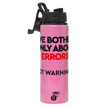 We bother only about errors, not warnings, Metallic water bottle with safety lid, 850ml aluminum