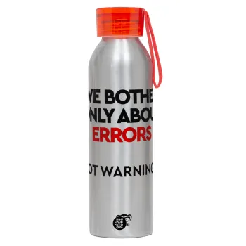 We bother only about errors, not warnings, Αλουμινένιο Αθλητικό Μπουκάλι 650ml – Ασημί με Κόκκινο Καπάκι και Λουράκι Σιλικόνης
