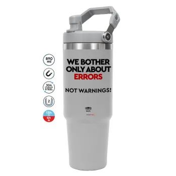 We bother only about errors, not warnings, GREY color, 890ml (30oz) stainless Steel Tumbler with Handle